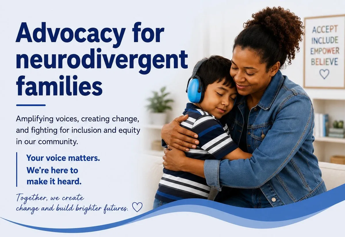 Advocacy for Neurodivergent Families